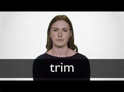 trimmed traduction|trim meaning in english.